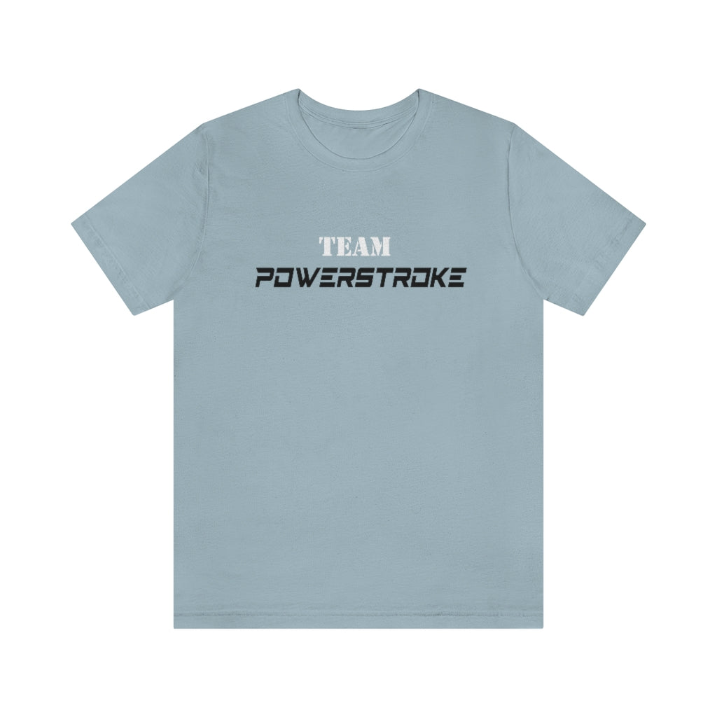 Team Powerstroke T-Shirt