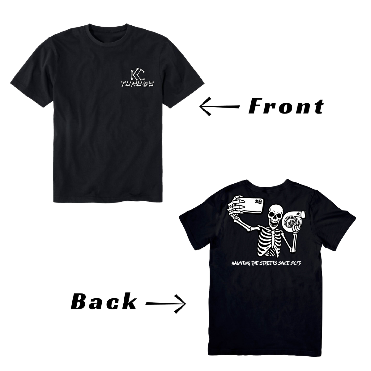 Haunting The Streets Since 2013 - T-Shirt