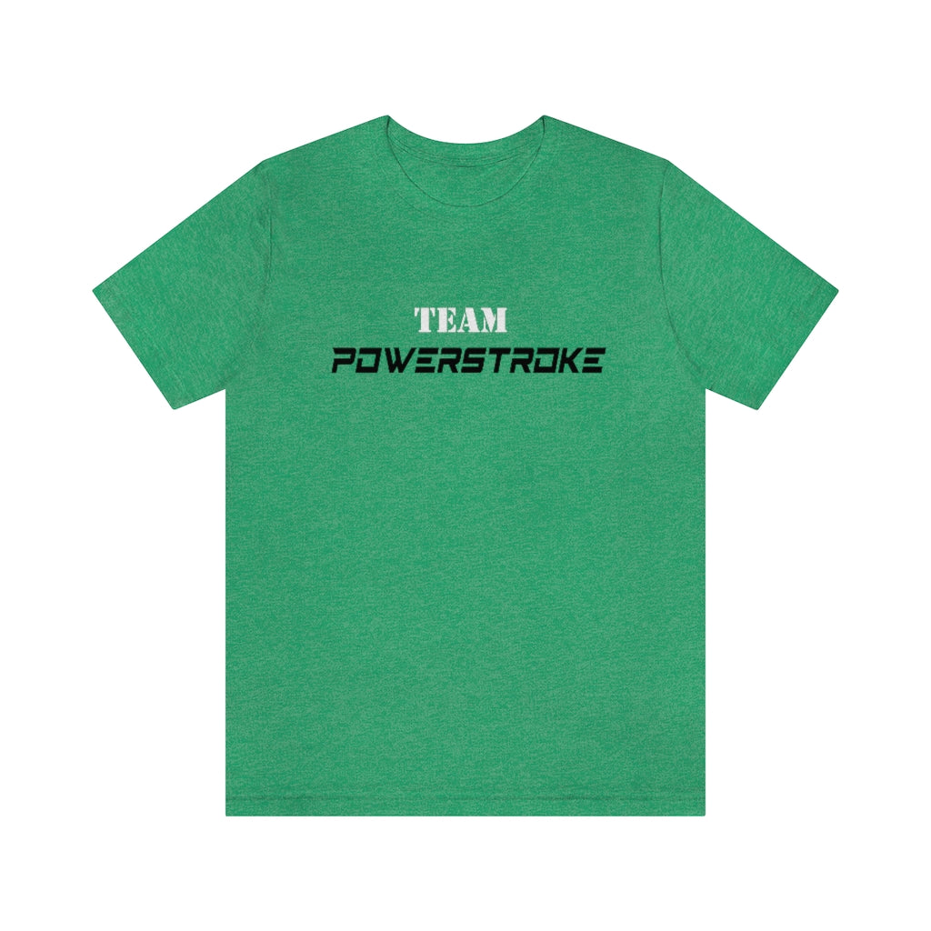 Team Powerstroke T-Shirt